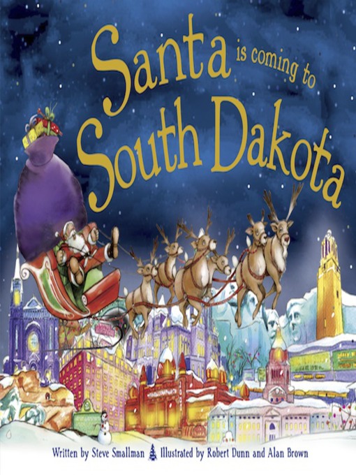 Title details for Santa Is Coming to South Dakota by Steve Smallman - Available